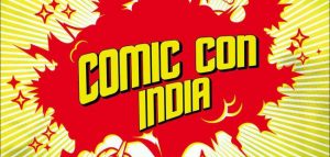 Comic Con Delhi