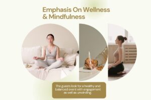 Emphasis On Wellness & Mindfulness