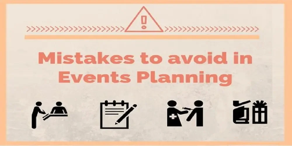 Mistakes to Avoid When Planning a Corporate or Wedding