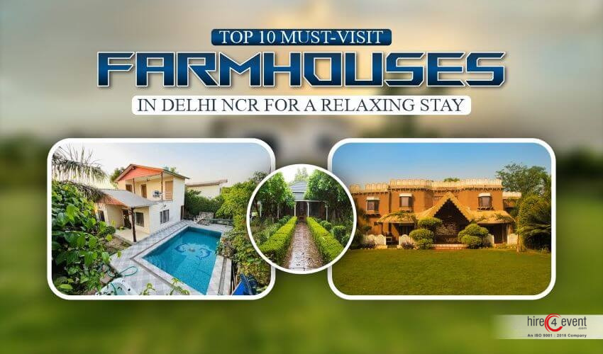 Best farmhouses in Delhi NCR