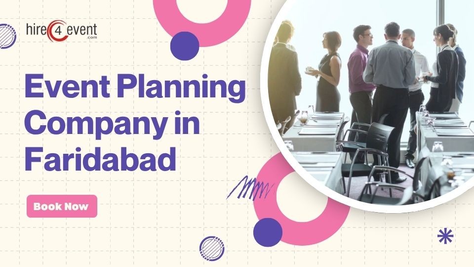 Best Event Planner in Faridabad-Hire4event