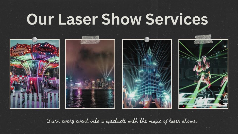 Our Laser Show Services