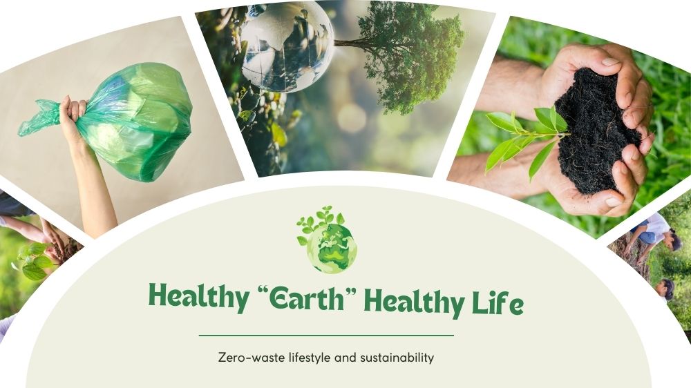 Zero-Waste Life Style
