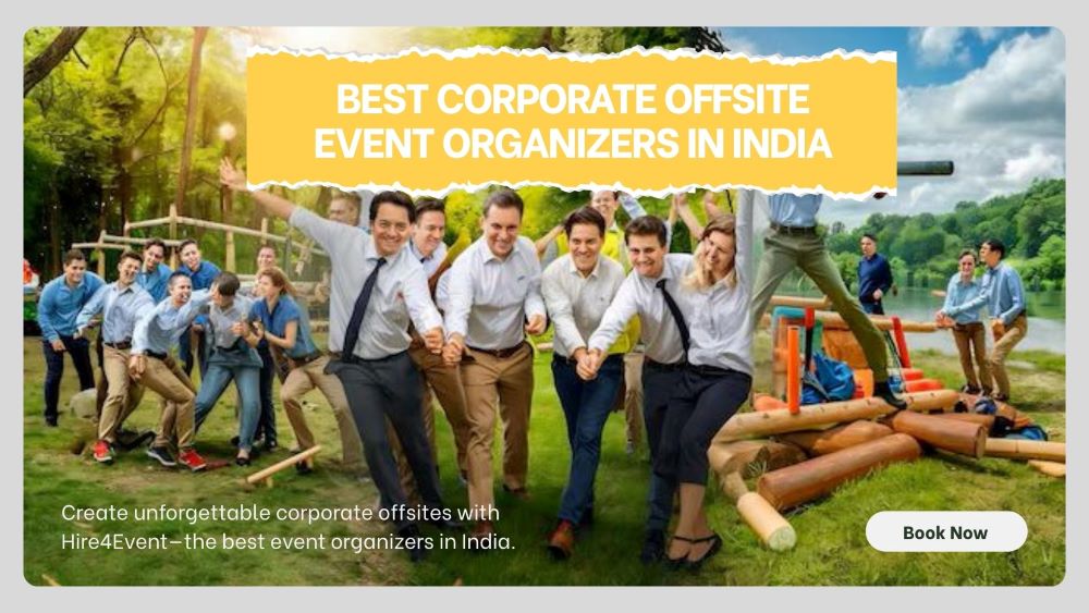 Corporate Offsite Organisers in India
